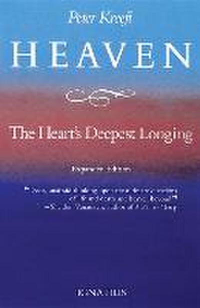 Heaven, the Heart’s Deepest Longing