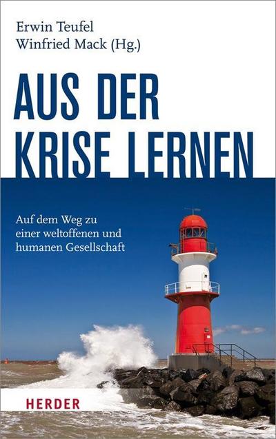 Aus der Krise lernen: Auf dem Weg zu einer weltoffenen und humanen Gesellschaft
