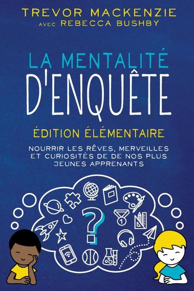 La mentalité d’enquête