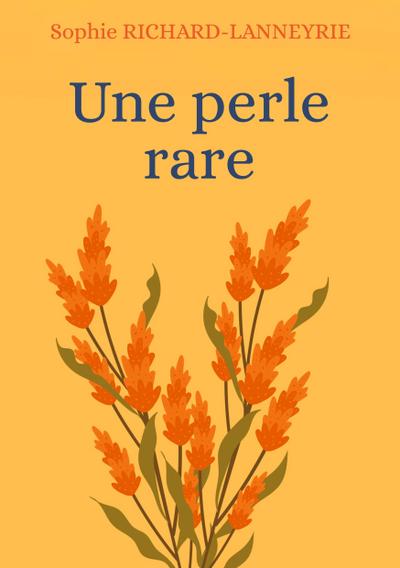 Une perle rare