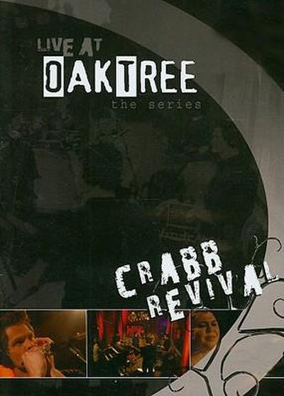 Live at Oak Tree: Crabb Revival