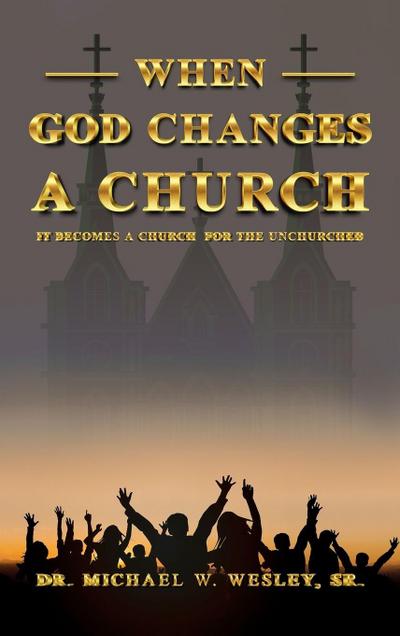 When God Changes a Church
