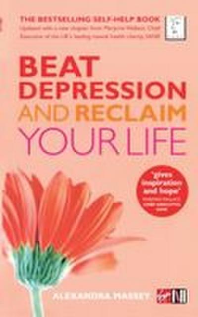 Beat Depression and Reclaim Your Life