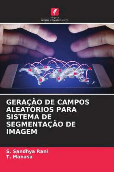 GERAÇÃO DE CAMPOS ALEATÓRIOS PARA SISTEMA DE SEGMENTAÇÃO DE IMAGEM