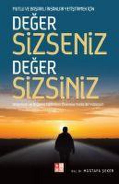 Deger Sizseniz Deger Sizsiniz