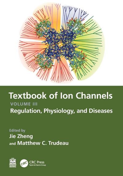 Textbook of Ion Channels Volume III