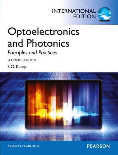 Optoelectronics & Photonics: Principles & Practices