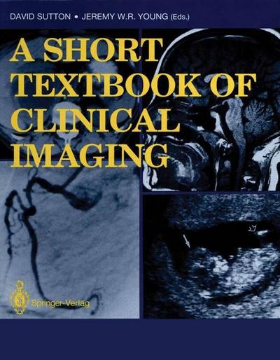 Short Textbook of Clinical Imaging