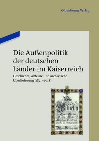 Die Außenpolitik der deutschen Länder im Kaiserreich