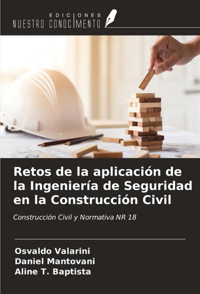 Retos de la aplicación de la Ingeniería de Seguridad en la Construcción Civil