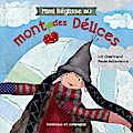 Mimi Réglisse au mont des Délices
