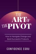 The Art of the Pivot