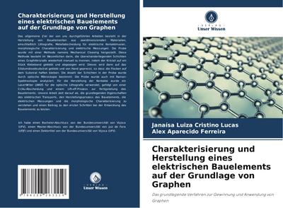Charakterisierung und Herstellung eines elektrischen Bauelements auf der Grundlage von Graphen