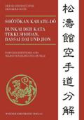 Shôtôkan Karate-dô Bunkai der Kata Tekki Shodan, Bassai Dai und Jion