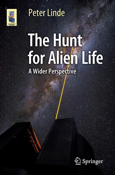 The Hunt for Alien Life