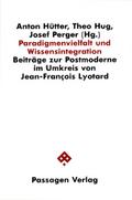 Paradigmenvielfalt und Wissensintegration