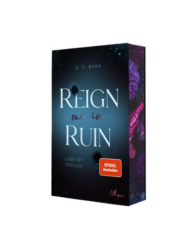 Reign me in Ruin - Liebe ist tödlich