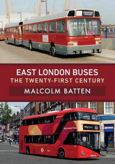 East London Buses: The Twenty-First Century