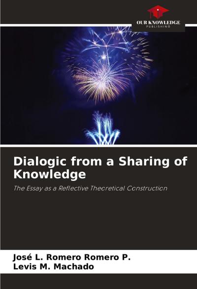 Dialogic from a Sharing of Knowledge