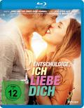 Entschuldige, Ich Liebe Dich!