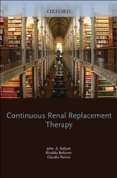 Continuous Renal Replacement Therapy