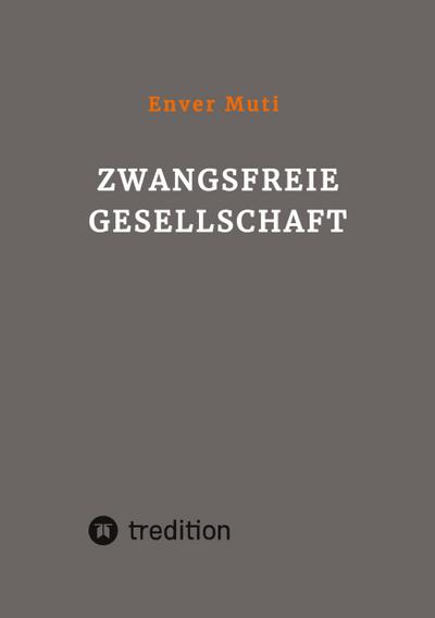 Zwangsfreie Gesellschaft