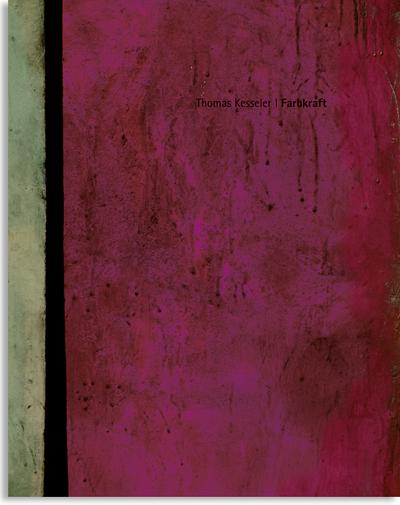 Thomas Kesseler - Farbkraft