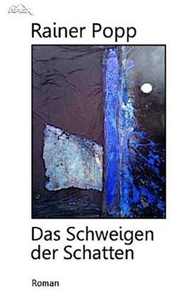DAS SCHWEIGEN DER SCHATTEN