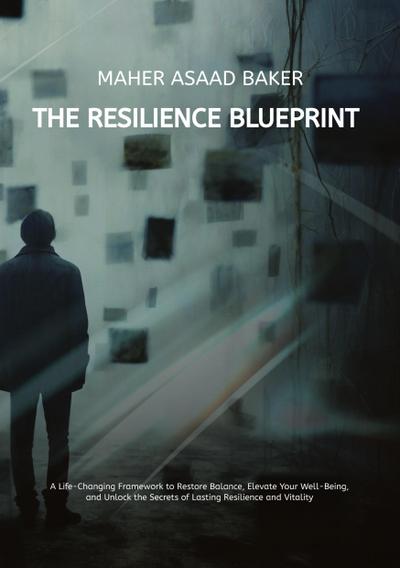 The Resilience Blueprint
