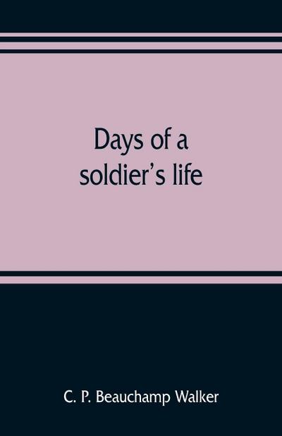 Days of a soldier’s life