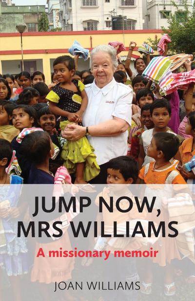 Jump Now, Mrs Williams