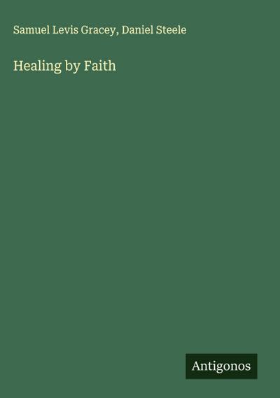Healing by Faith