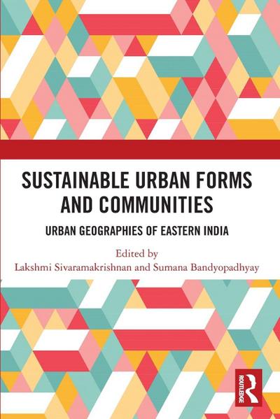Sustainable Urban Forms and Communities