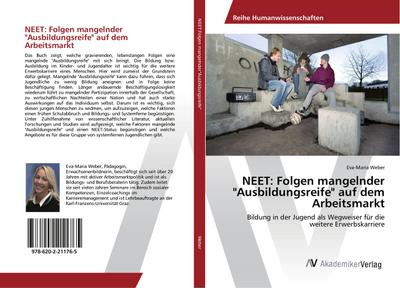 NEET: Folgen mangelnder "Ausbildungsreife" auf dem Arbeitsmarkt