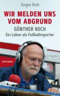 Wir melden uns vom Abgrund