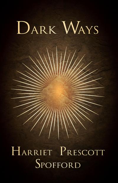 Dark Ways