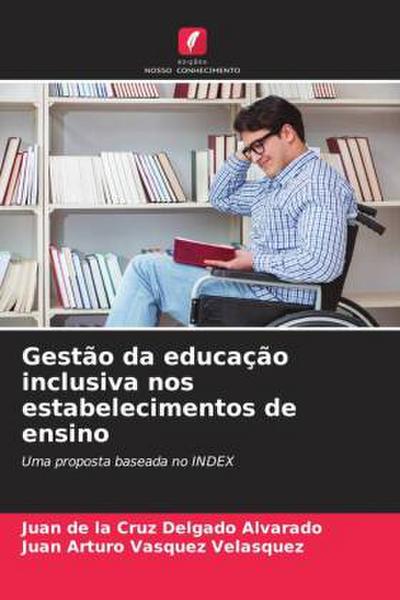 Gestão da educação inclusiva nos estabelecimentos de ensino