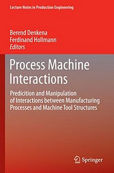 Process Machine Interactions