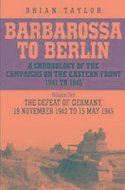 Barbarossa to Berlin Volume Two