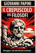 Il crepuscolo dei filosofi