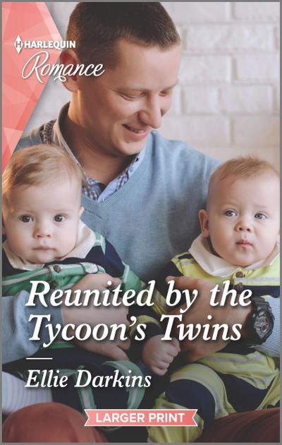 Reunited by the Tycoon’s Twins