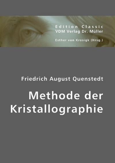 Methode der Kristallographie