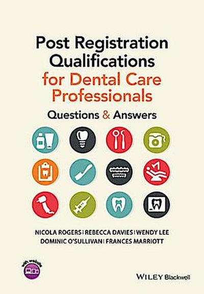 Post Registration Qualifications for Dental Care Professionals