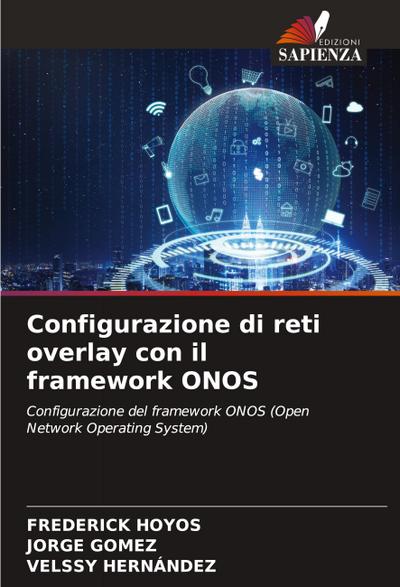Configurazione di reti overlay con il framework ONOS