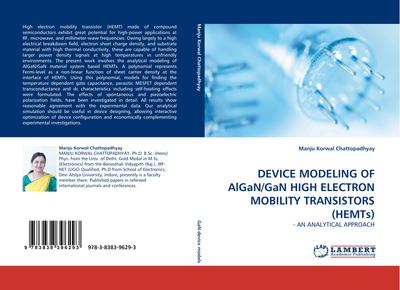 DEVICE MODELING OF AlGaN/GaN HIGH ELECTRON MOBILITY TRANSISTORS (HEMTs)
