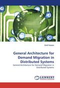 General Architecture for Demand Migration in Distr
