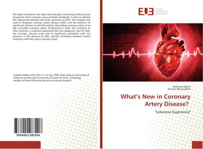 What’s New in Coronary Artery Disease?