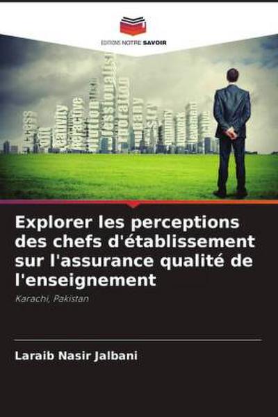 Explorer les perceptions des chefs d’établissement sur l’assurance qualité de l’enseignement