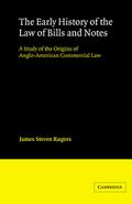The Early History of the Law of Bills and Notes