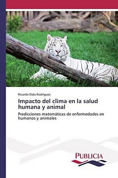 Impacto del clima en la salud humana y animal